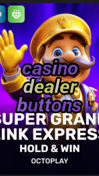 casino dealer buttons-w4cy2mdjlx2bf.com